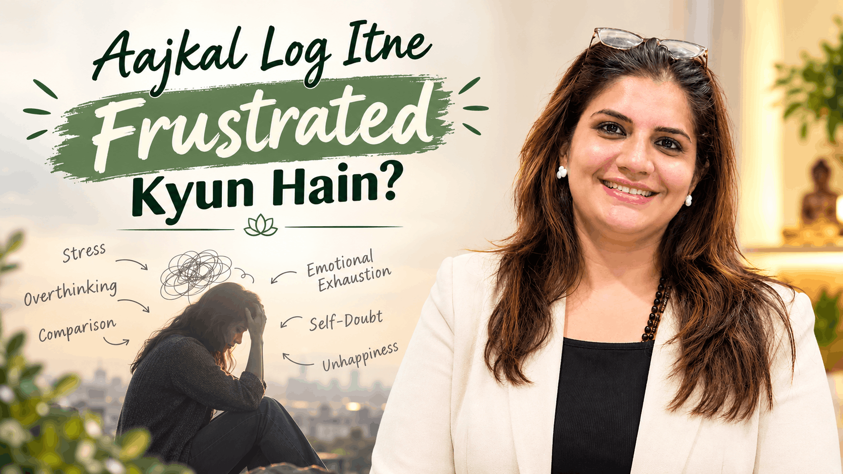 Aajkal Log Itne Frustrated Kyun Hain? 7 Reasons Jo Aapko Samajhne Chahiye